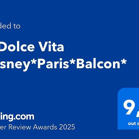 La Dolce Vita *Disney*Paris*Balcon* มานี-เลอ-องเกรอ ภายนอก รูปภาพ