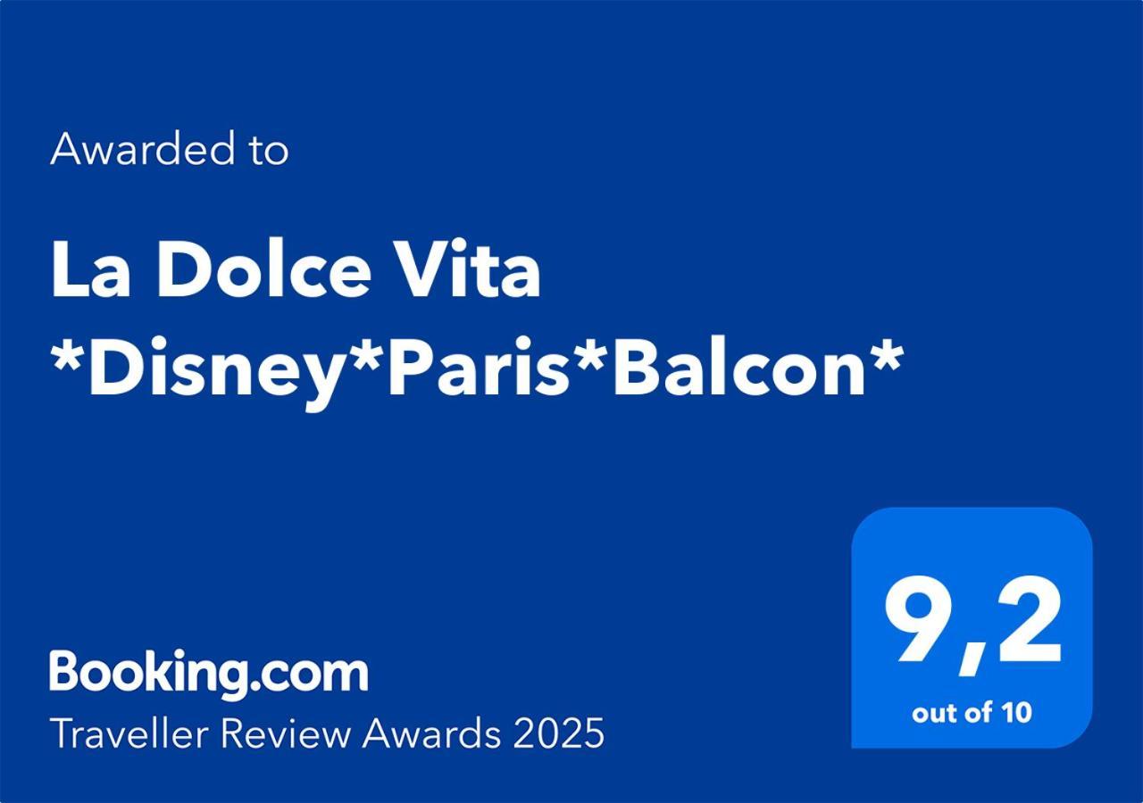La Dolce Vita *Disney*Paris*Balcon* มานี-เลอ-องเกรอ ภายนอก รูปภาพ